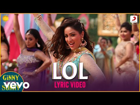 Youtube: LOL - Official Lyric Video|Ginny Weds Sunny Yami–Vikrant|Payal Dev|Kunaal Vermaa|Dev Negi