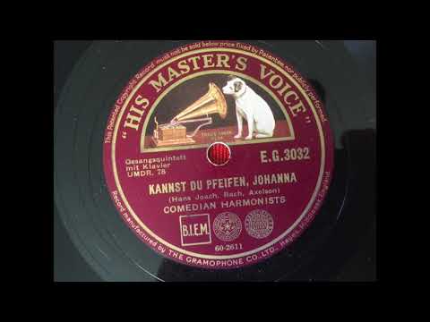 Youtube: Kannst du pfeifen, Johanna - Comedian Harmonists