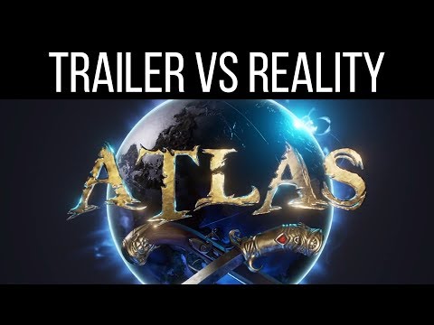Youtube: ATLAS: TRAILER VS REALITY