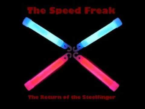Youtube: The Speed Freak - The Return of the Steelfinger.avi