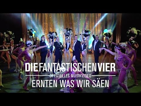 Youtube: Die Fantastischen Vier - Ernten was wir säen (Offizielles Musikvideo)