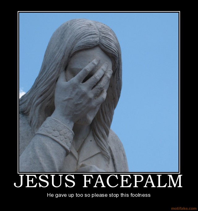 uh654101283127224jesus-facepalm-facepalm